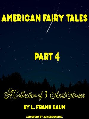 cover image of American Fairy Tales, a Collection of 3 Short Stories, # 04